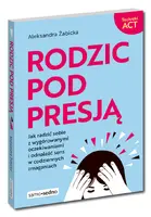 Okładka: Rodzic pod presją