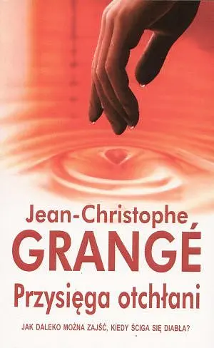 Okładka: Przysięga otchłani. Jak daleko można zajść, kiedy ściga się diabła?