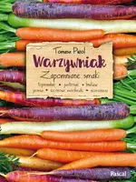 Okładka: Warzywniak. Zapomniane smaki