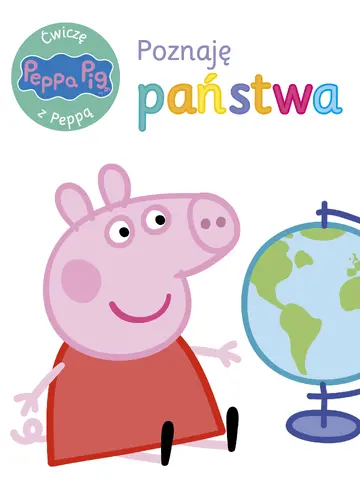 Okładka: Świnka Peppa. Ćwiczę z Peppą