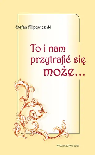 Okładka: To i nam przytrafić się może...