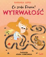 Okładka: Wytrwałość. Co zrobi Frania?