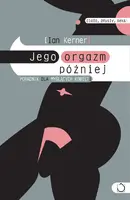 Okładka: Jego orgazm później
