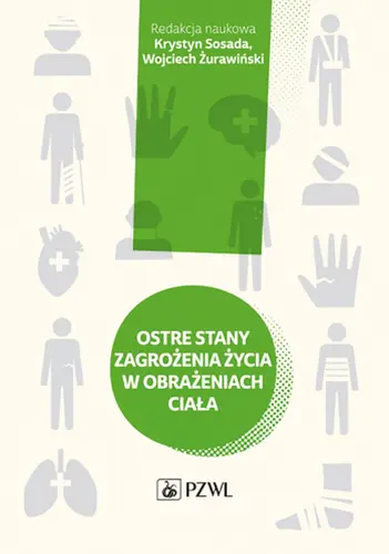 Okładka: Ostre stany zagrożenia życia w obrażeniach ciała
