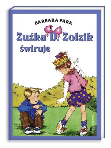 Okładka: Zuźka D. Zołzik świruje