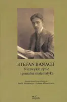 Okładka: Stefan BanachNiezwykłe życie i genialna matematyka