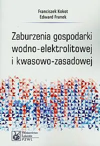 Okładka: Zaburzenia gospodarki wodno-elektrolitowej i kwasowo-zasadowej