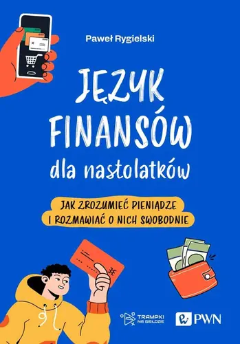 Okładka: Język finansów dla nastolatków.