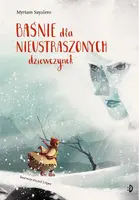 Okładka: Baśnie dla nieustraszonych dziewczynek