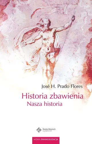 Okładka: Historia zbawienia. Nasza historia