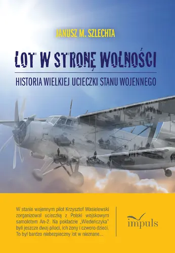 Okładka: Lot w stronę wolności