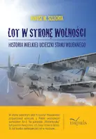 Okładka: Lot w stronę wolności
