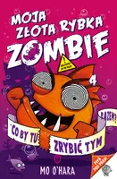 Okładka: Moja złota rybka zombie