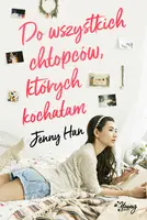 Okładka: Do wszystkich chłopców, których kochałam. Chłopcy. Tom 1
