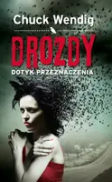 Okładka: Drozdy. Dotyk przeznaczenia