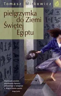 Okładka: Pielgrzymka do Ziemi Świętej Egiptu