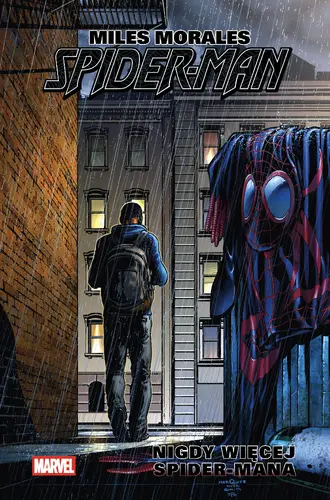 Okładka: Miles Morales. Spider-Man. Tom 2. Nigdy więcej Spider-Mana