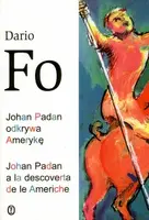 Okładka: Johan Padan odkrywa Amerykę. Johan Padan a la descoverta de la Americhe