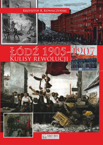 Okładka: Łódź 1905. Kulisy rewolucji