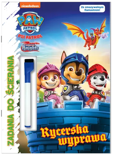Okładka: Psi Patrol. Zadania do ścierania. Rycerska wyprawa