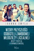 Okładka: Wzory przyszłości osobistej i zawodowej młodzieży licealnej