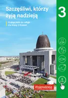 Okładka: Podręcznik do religii dla kl. 3 liceum pt. „Szczęśliwi, którzy żyją nadzieją”