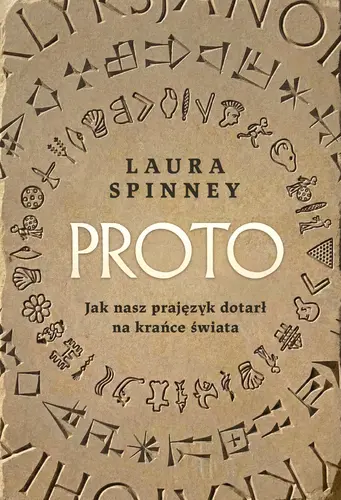 Okładka: Proto. Jak nasz prajęzyk dotarł na krańce świata