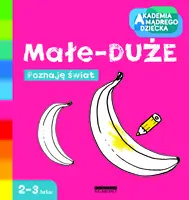 Okładka: Poznaję świat. Małe - Duże.