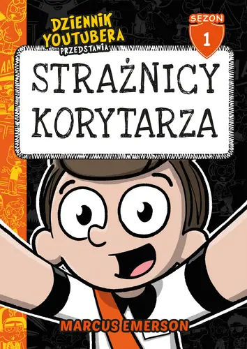 Okładka: Dziennik Youtubera przedstawia: Strażnicy korytarza