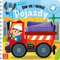 Okładka: Baw się i dotknij. Pojazdy. Książeczka sensoryczna
