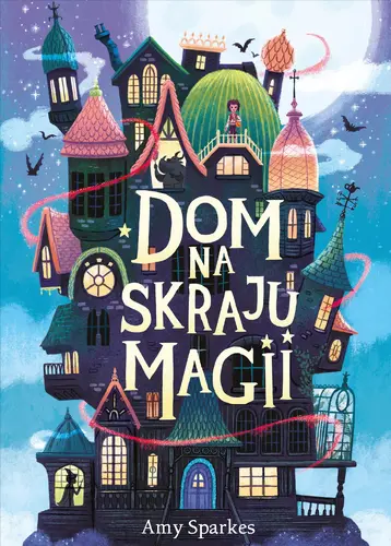 Okładka: Dom na skraju magii