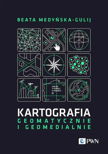 Okładka: Kartografia - geomatycznie i geomedialnie