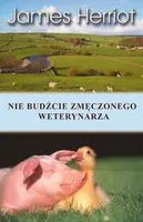 Okładka: Nie budźcie zmęczonego weterynarza