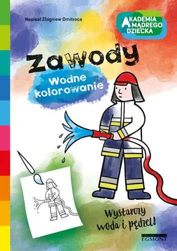 Okładka: Zawody. Akademia mądrego dziecka. Wodne kolorowanie