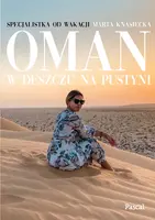 Okładka: Oman. W deszczu na pustyni