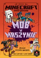 Okładka: Minecraft. Mob w maszynie