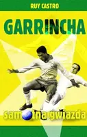 Okładka: Garrincha. Samotna gwiazda