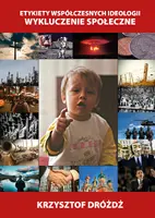 Okładka: Etykiety współczesnych ideologii. Wykluczenie społeczne