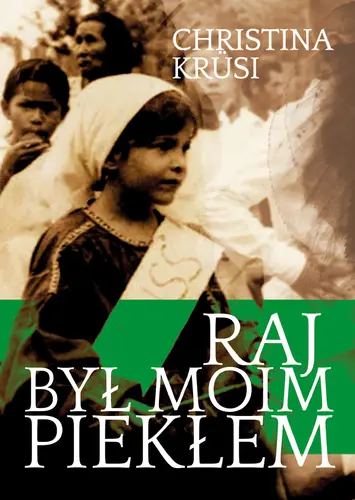 Okładka: Raj był moim piekłem