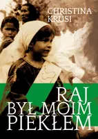Okładka: Raj był moim piekłem