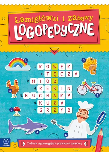 Okładka: Łamigłówki i zabawy logopedyczne. Zadania wspomagające poprawną wymowę