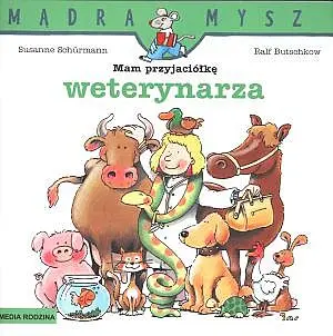 Okładka: Mam przyjaciółkę weterynarza