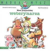 Okładka: Mam przyjaciółkę weterynarza