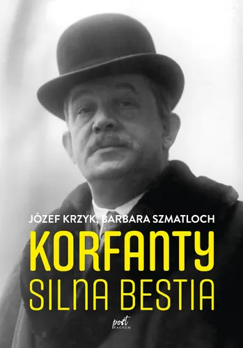 Okładka: Korfanty. Silna bestia