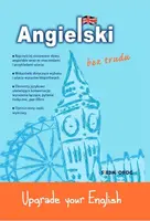 Okładka: Angielski bez trudu. Upgrade your English