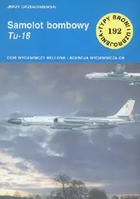 Okładka: Samolot bombowy Tu-16. Zeszyt nr 192
