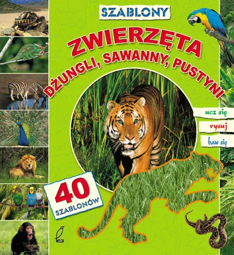 Okładka: Zwierzęta dżungli, sawanny, pustyni - szablony