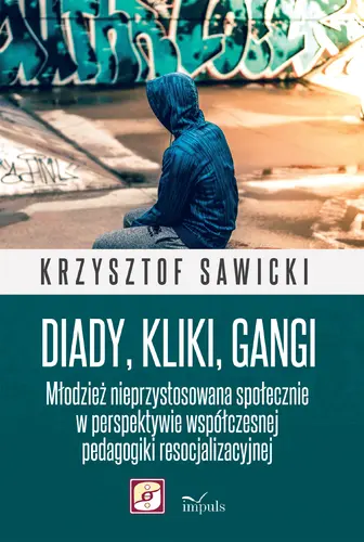 Okładka: Diady, kliki, gangi