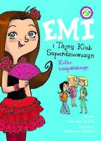 Okładka: Emi i Tajny Klub Superdziewczyn. Kółko hiszpańskiego. Tom 2