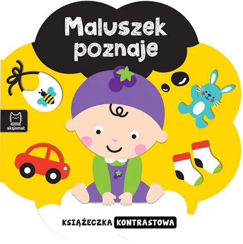 Okładka: Książeczka kontrastowa. Maluszek poznaje